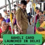 Saheli Card Launched in Delhi